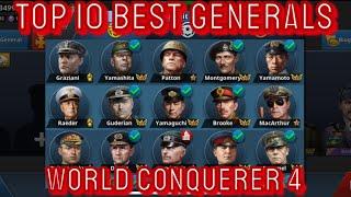 The Top 10 Best Generals in World Conqueror 4