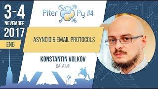 [ENG] Konstantin Volkov: "Asyncio & Email protocols"