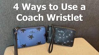 4 Ways to Use a Coach Corner Zip Wristlet