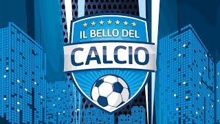 IL BELLO DEL CALCIO 16 SETTEMBRE 2024