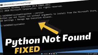 How to Fix Python Was Not Found Run Without Arguments to Install From the Microsoft Store Error