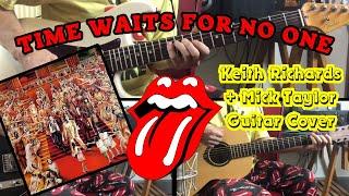 The Rolling Stones - Time Waits For No One (Keith Richards + Mick Taylor Guitar Cover)