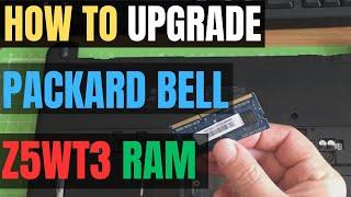 How To LOCATE Packard Bell Z5WT3 Laptop RAM For UPGRADE