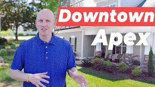 Downtown Apex: A Quick Look of the Neighborhood