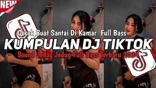 DJ VIRAL TERBARU 2024 FULL BASS JEDAG JEDUG MENGKANE FYP TIKTOK