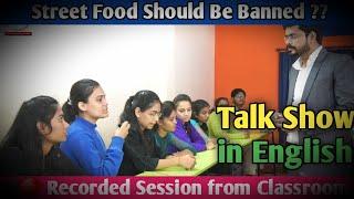 Talk show on Fast Food Should be banned or not ?GD topic Street food should be prohibited #Junk_food