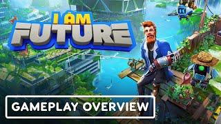 I Am Future - Official Gameplay Overview