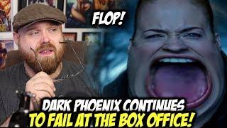 Dark Phoenix Continues to FAIL at the Box Office!!!