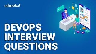 DevOps Interview Questions and Answers [2024] | How to Crack a DevOps Engineer Interview | Edureka