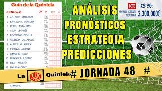  LA QUINIELA JORNADA 48  POR  LIGA PRONOSTICOS DEPORTIVOS