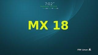 MX 18 Install and Look Around