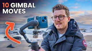 10 CINEMATIC SMARTPHONE GIMBAL MOVES | DJI Osmo Mobile 6 For Beginners