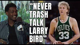 NBA Legends Explain Why You Should not Trash Talk Larry Bird