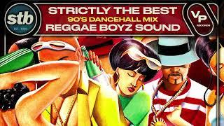 90s Dancehall Mix | Strictly The Best | Reggae Boyz Sound x VP Records