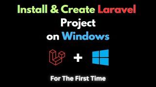 How to Install Laravel & Create Laravel Project for Complete Beginners