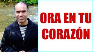 HABLA CON JESÚS EN TU CORAZÓN CON TU CORAZÓN