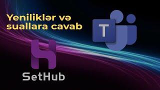 18) Microsoft Teams-da yeniliklər və suallara cavab.