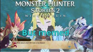 Monster Hunter Stories 2 but i memed it (Music from Tespheract)