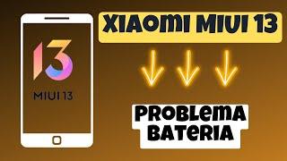 Problema bateria MIUI 13