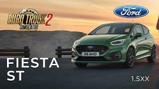 Ford Fiesta ST |  ETS 2 (1.53) Euro Truck Simulator 2