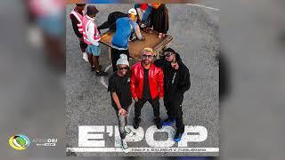 King P, Malemon and Tumilemang - E'Pop (Official Audio)