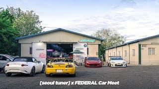 [seoul tuner] x FEDERAL Car Meet feat. TAMIYA