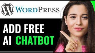 ADD A FREE AI CHATBOT TO WORDPRESS (QUICK GUIDE)