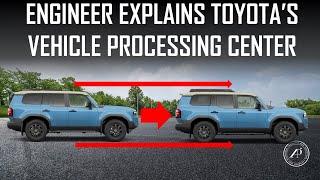 ENGINEER EXPLAINS TOYOTA'S VEHICLE PROCESSING CENTER