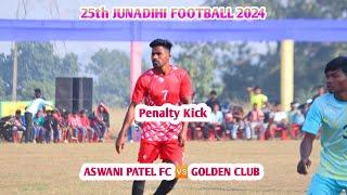 Penalty Kick || ASWANI PATEL FC  GOLDEN CLUB || Junadihi Football 2024‎@MrSaratVlogs 