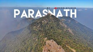 Parasnath Hill || #DBR Studio