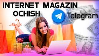 Internet magazin ochish // TelegraPH haqida // Telegram sirlari