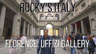 ROCKY'S ITALY: Florence - Uffizi Gallery