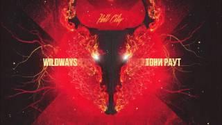 Wildways, Тони Раут - Hell City