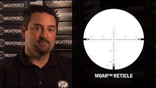 Nightforce Optics MOAR Reticle Overview