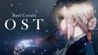 Violet Evergarden - Best OST Covers