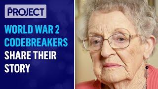 Secret World War Two Codebreakers Finally Share Their Story | The Project