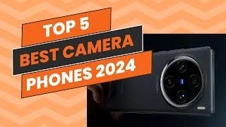 Top 5 Best Camera Phones of 2024 | Ultimate Photography Showdown! | Best Camera Smartphones