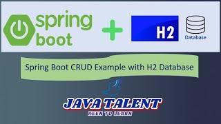 Spring Boot CRUD Operations | CRUD Program | H2 Database | CURD Example with H2 | In Memory Database