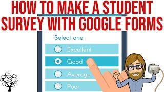 How to Make a Student Survey with Google Forms