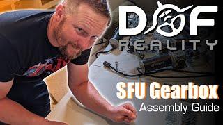 DOF Reality SFU Gearbox Upgrade - Part 2: Assembly Guide