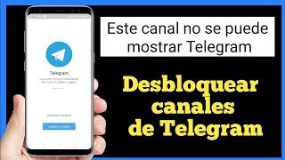 Solución telegram: Este grupo no puede ser mostrado porque fue usado para difundir