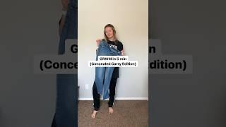 GRWM (Concealed Carry Edition)