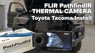 Automotive Thermal Camera Install Guide | 2019 Toyota Tacoma | FLIR PathfindIR II