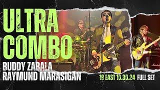 ULTRACOMBO FULL SET | 19 EAST 10.30.24 | RAYMUND MARASIGAN | BUDDY ZABALA