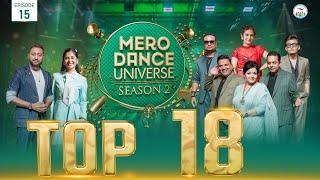 Mero Dance Universe Season 2, Episode 15, Top 18