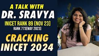 CRACKING INICET IS EASY | RANK 89 DR. SRAVYA.K |