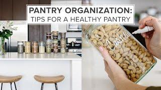 PANTRY ORGANIZATION IDEAS | tips for a healthy pantry