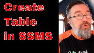 SQL Server Fundamentals #7: Create a Table Using the SSMS GUI