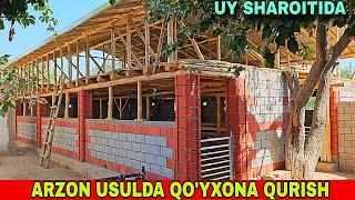 ARZON SIFATLI QO'YXONA QURISH SIRLARI