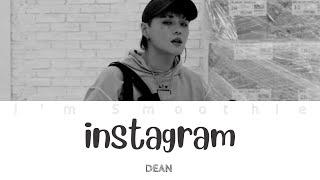 Instagram - DEAN - (Romanized version) Lyrics video #ImSmoothie